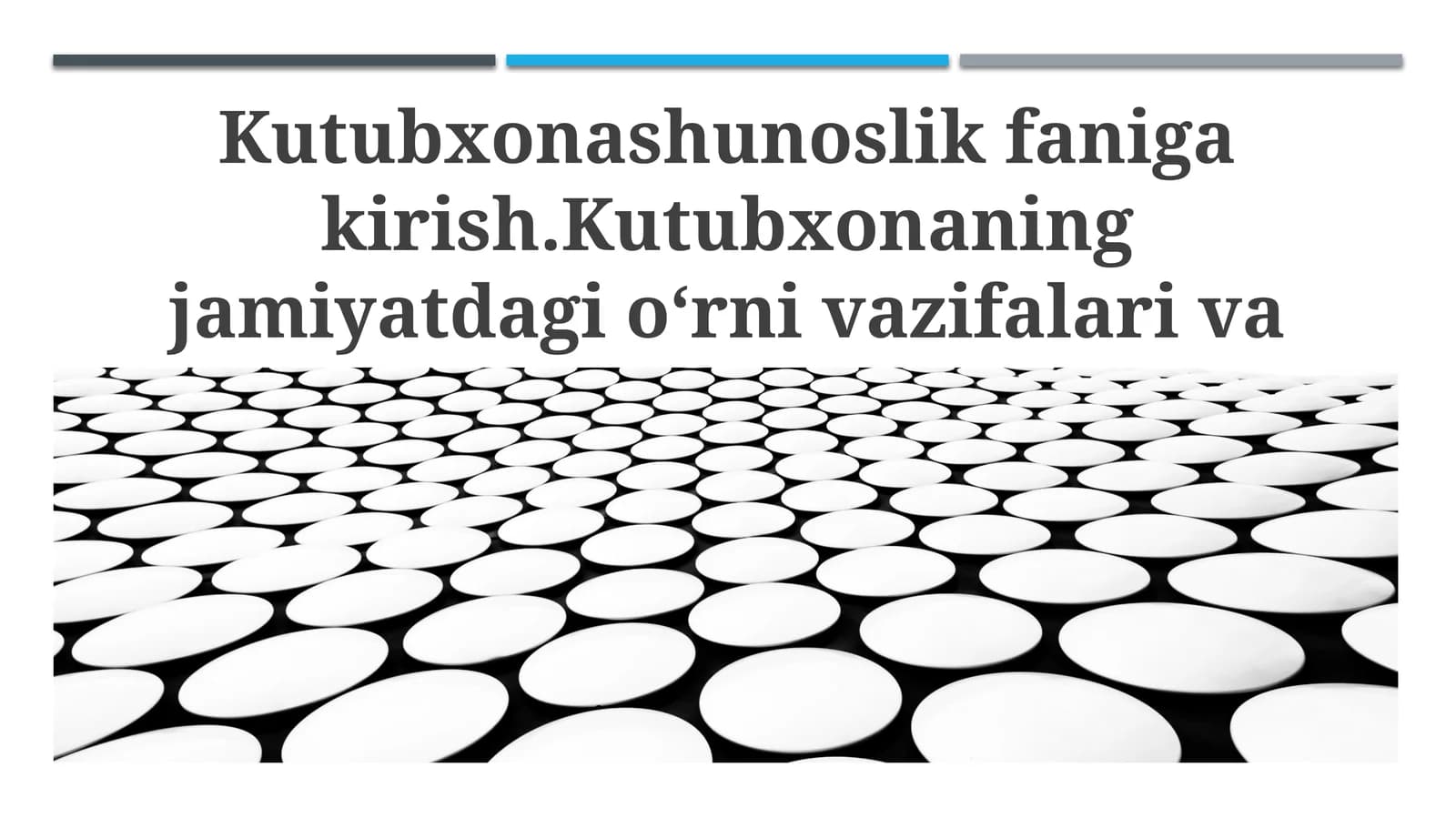 Kutubxonashunoslik faniga kirish.Kutubxonaning jamiyatdagi o‘rni vazifalari va maqsadi