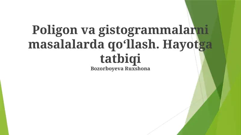 Gistogramlarni qo'llash misollari