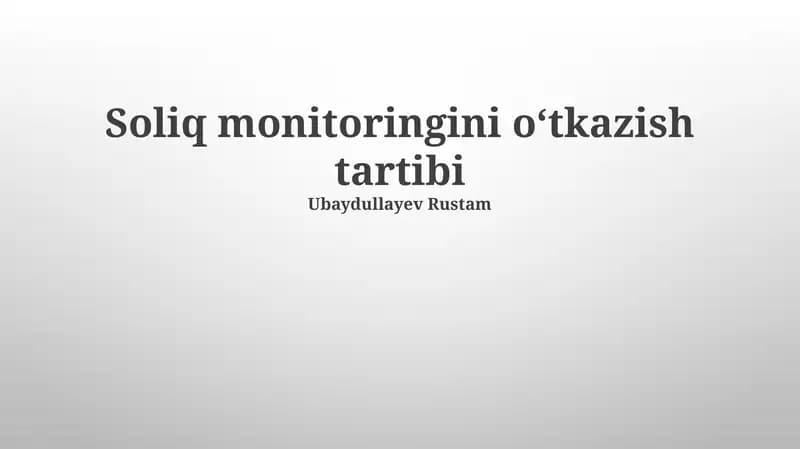 Soliq monitoringini oʻtkazish tartibi