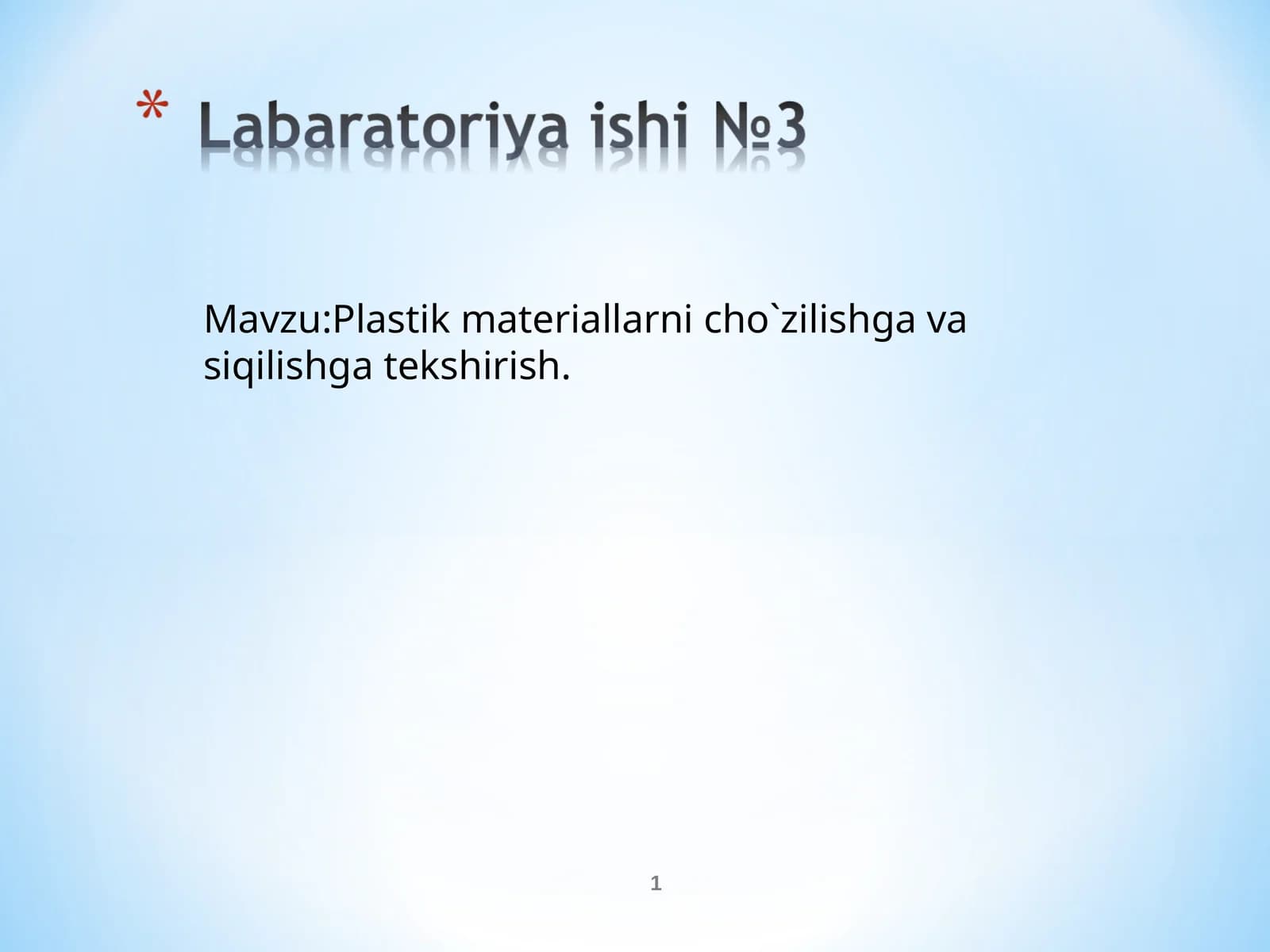 Plastik materiallarni cho`zilishga va siqilishga tekshirish