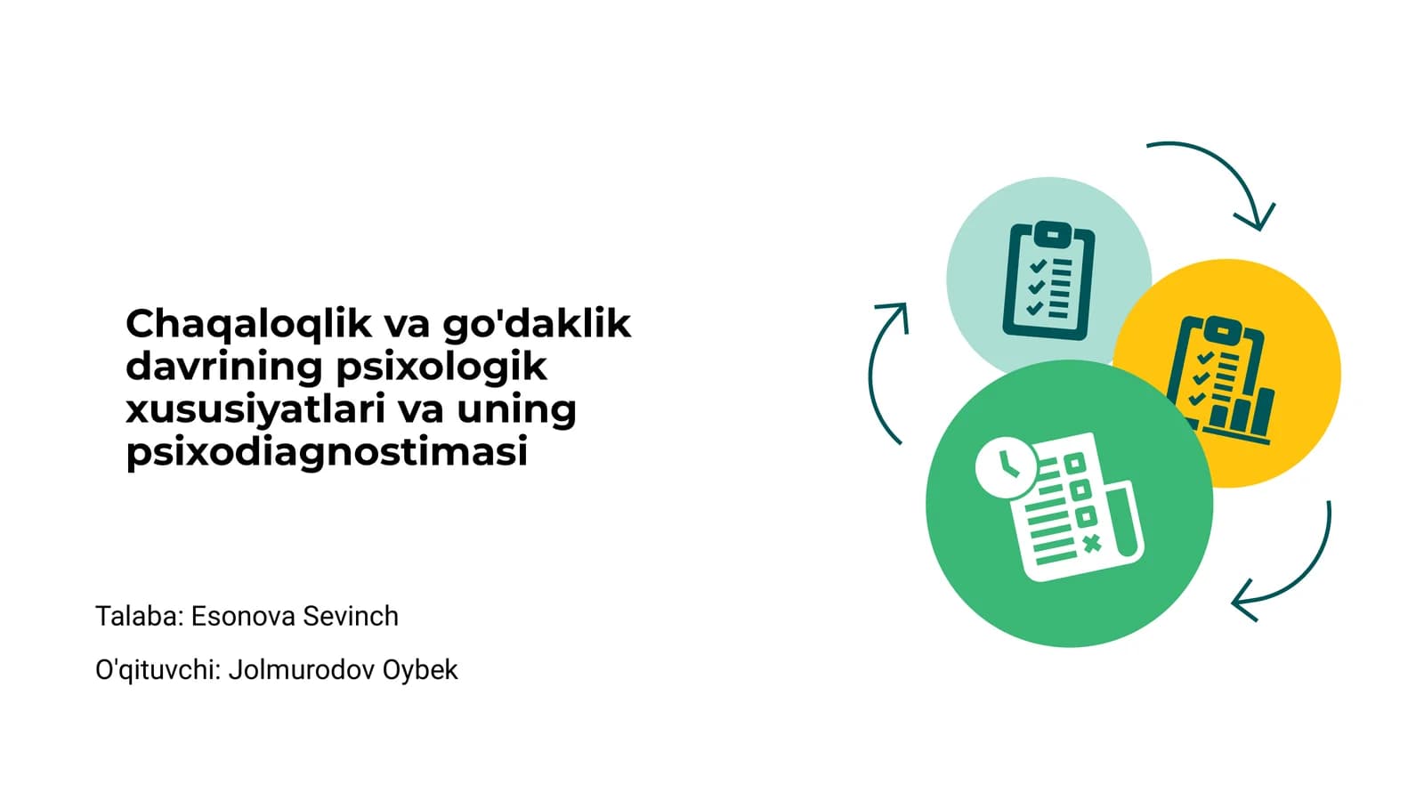 Chaqaloqlik va go'daklik davrining psixologik xususiyatlari va uning psixodiagnostimasi