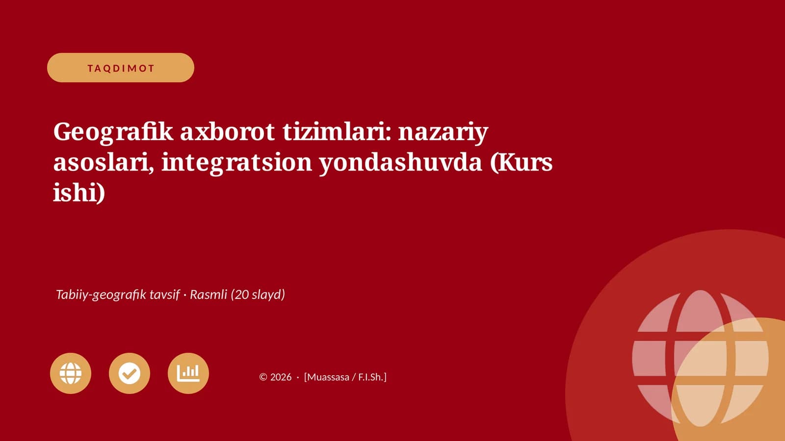 Geografik axborot tizimlari: nazariy asoslari, integratsion yondashuvda (Kurs ishi)