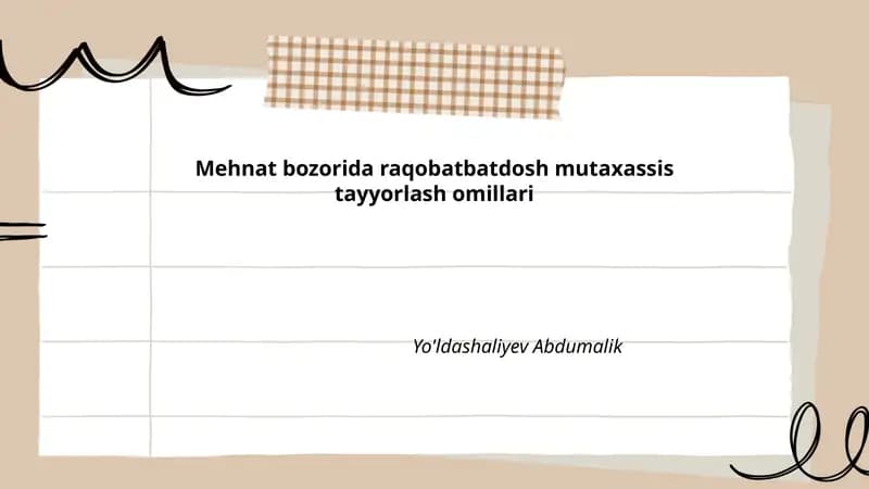 Mehnat bozorida raqobatbatdosh mutaxassis tayyorlash omillari