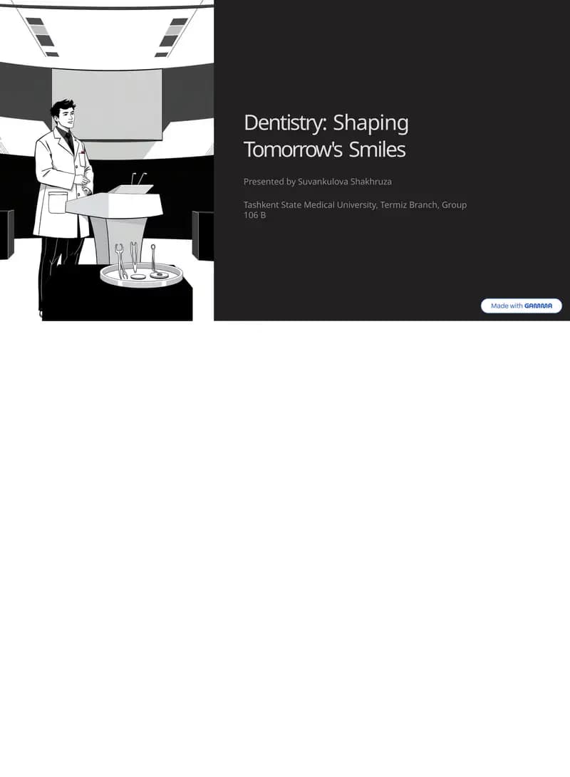 Dentistry: Shaping Tomorrow's Smiles