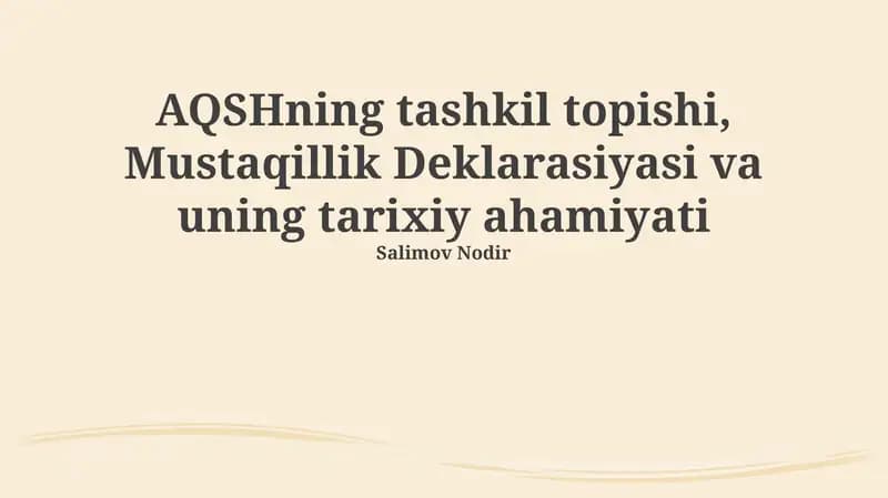AQShning tashkil topishi, Mustaqillik Deklarasiyasi va uning tarixiy ahamiyati
