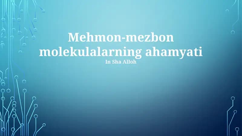 Mehmon-mezbon molekulalarning ahamyati