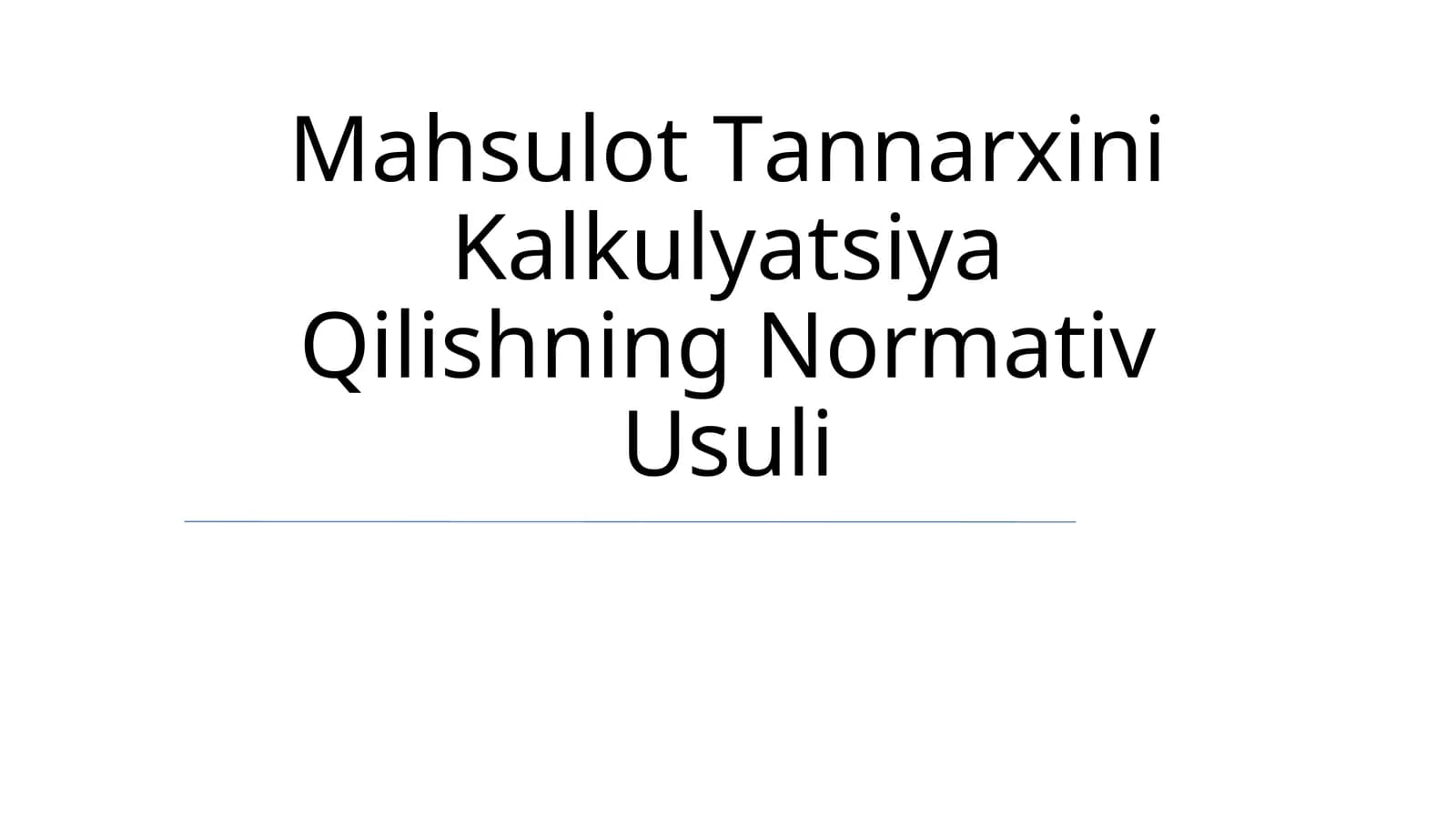 Mahsulot Tannarxini Kalkulyatsiya Qilishning Normativ Usuli