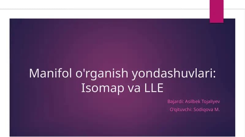 Manifol o'rganish yondashuvlari: Isomap va LLE