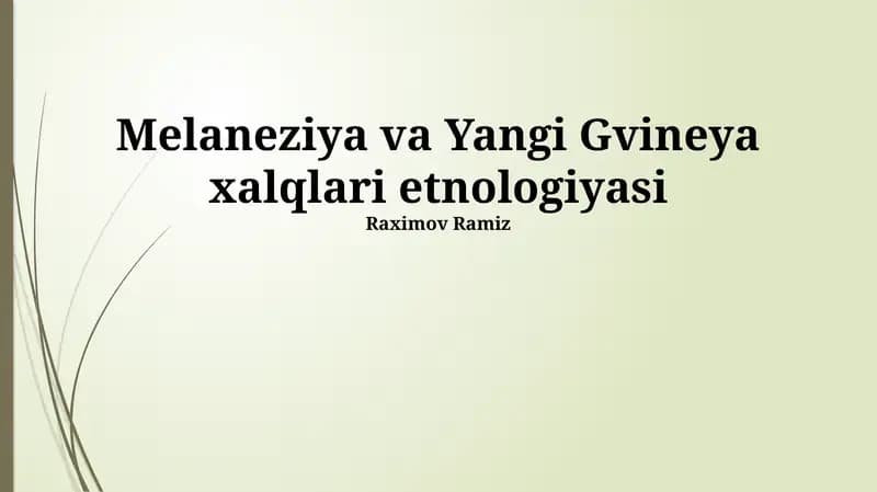 Melaneziya va Yangi Gvineya xalqlari etnologiyasi