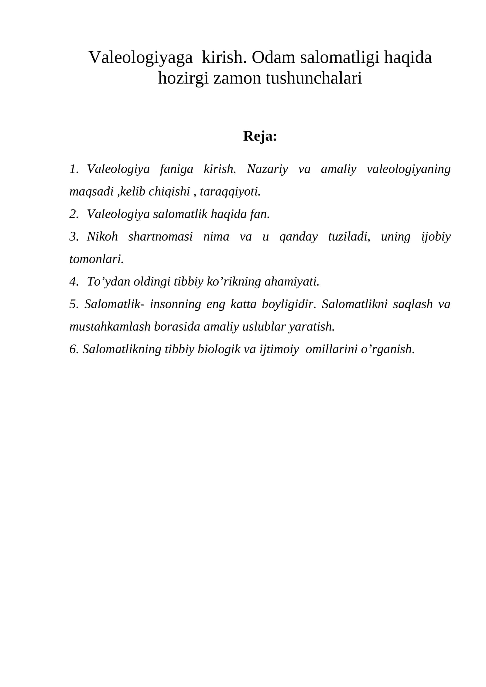 Valeologiyaga  kirish. Odam salomatligi haqida hozirgi zamon tushunchalari