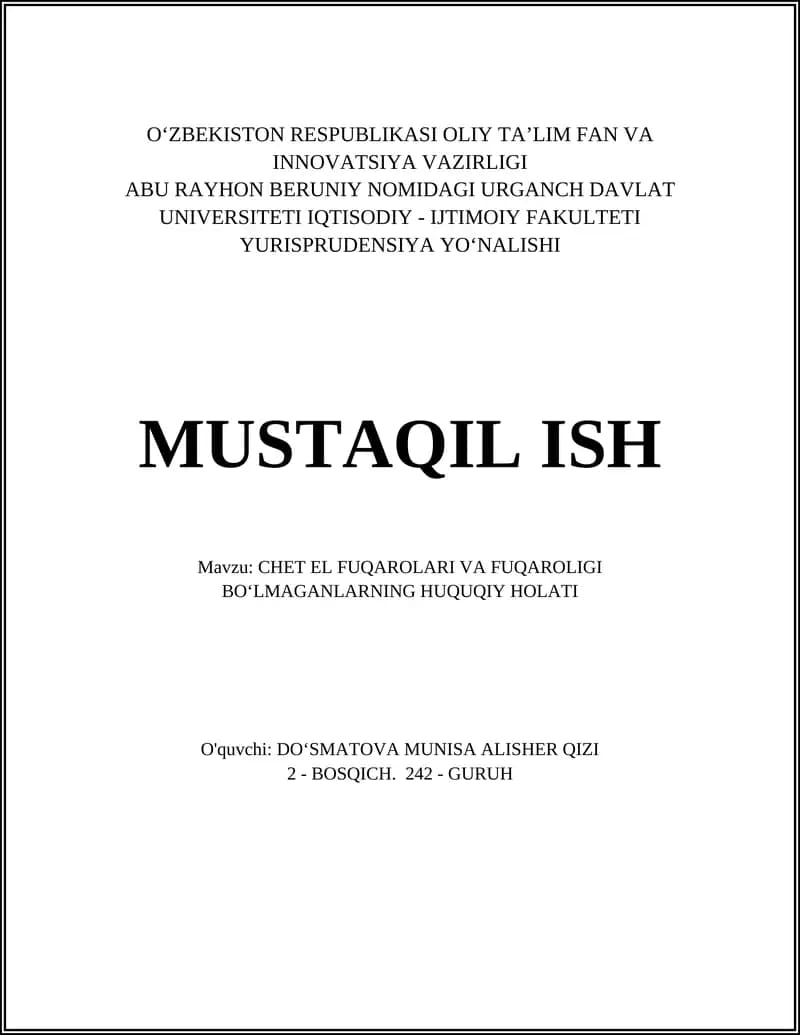 CHET EL FUQAROLARI VA FUQAROLIGI BOʻLMAGANLARNING HUQUQIY HOLATI