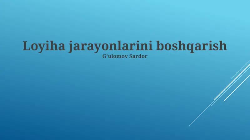 Loyiha jarayonlarini boshqarish