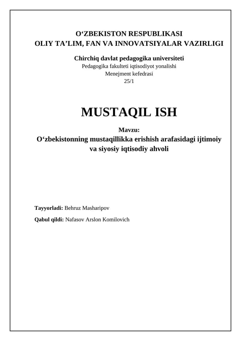 Mavzu: Oʻzbekistonning mustaqillikka erishish arafasidagi ijtimoiy va siyosiy iqtisodiy ahvoli