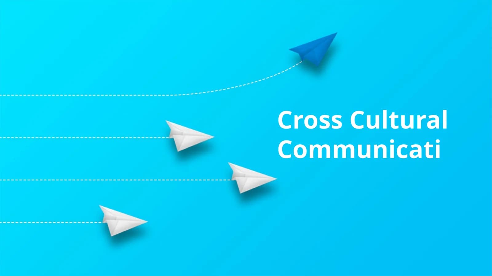 Cross Cultural Communicati