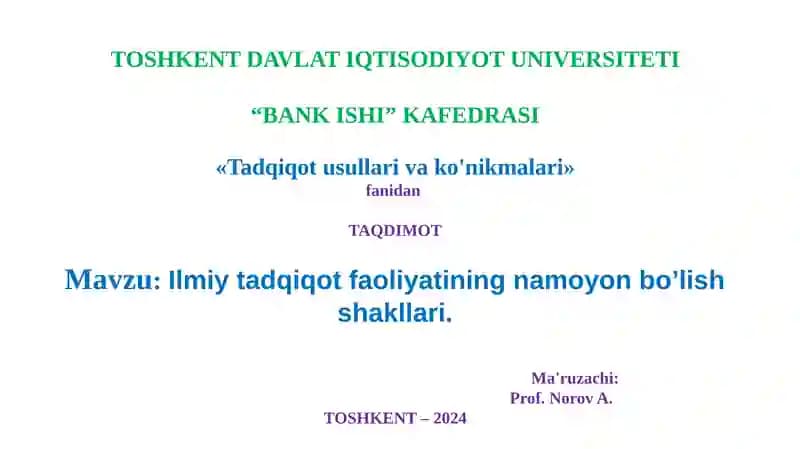 Ilmiy tadqiqot faoliyatining namoyon bo’lish shakllari
