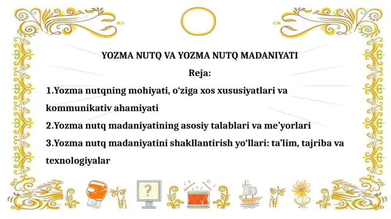 YOZMA NUTQ VA YOZMA NUTQ MADANIYATI