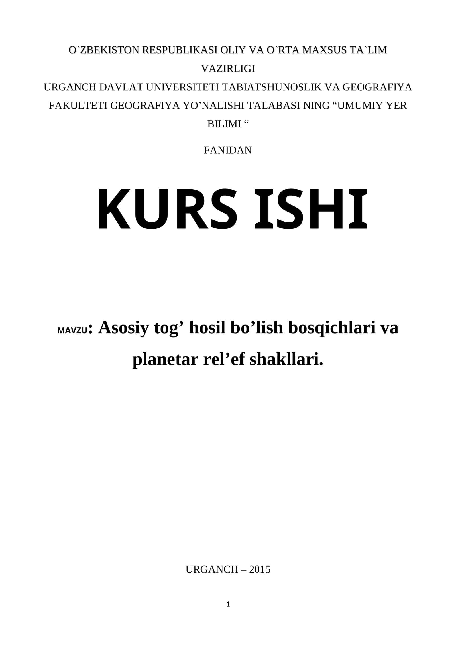 Asosiy tog’ hosil bo’lish bosqichlari va planetar rel’ef shakllari