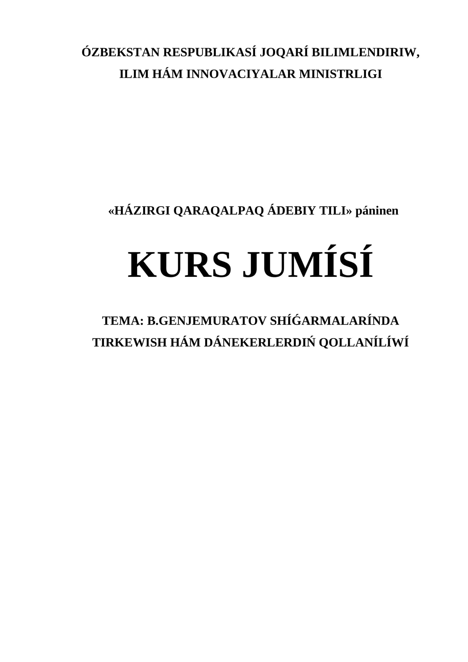HÁZIRGI QARAQALPAQ ÁDEBIY TILI KURS JUMÍSÍ