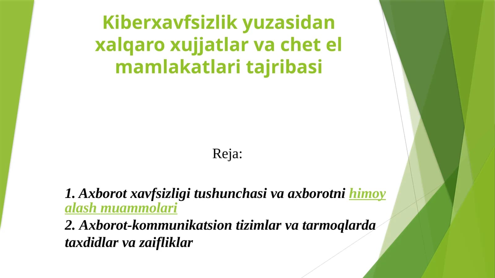 Kiberxavfsizlik yuzasidan xalqaro xujjatlar va chet el mamlakatlari tajribasi