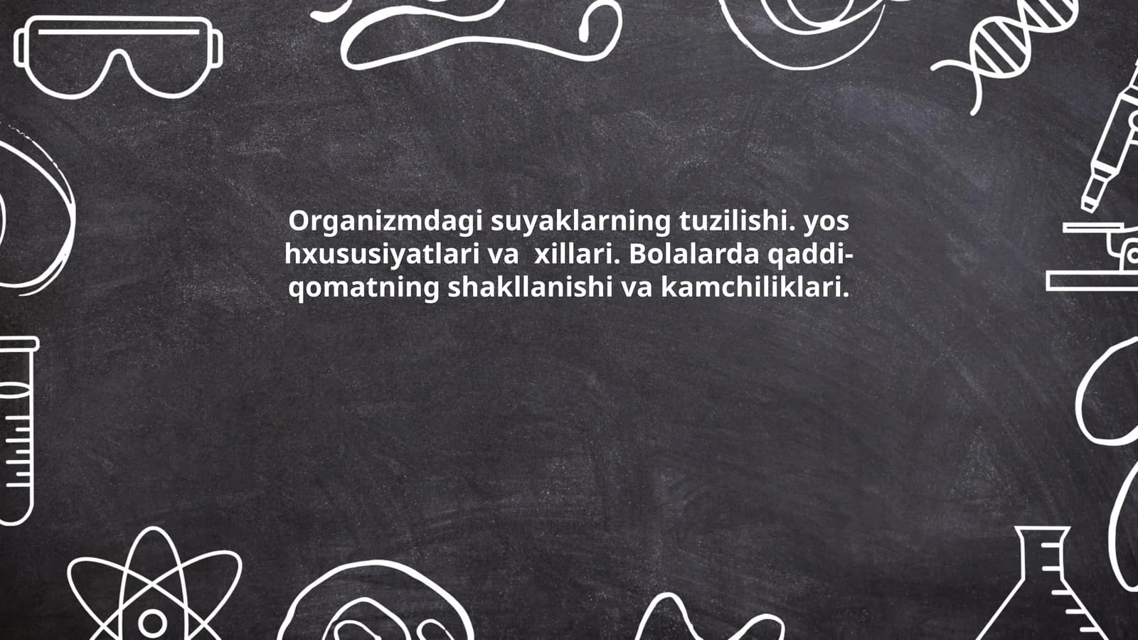 Organizmdagi suyaklarning tuzilishi