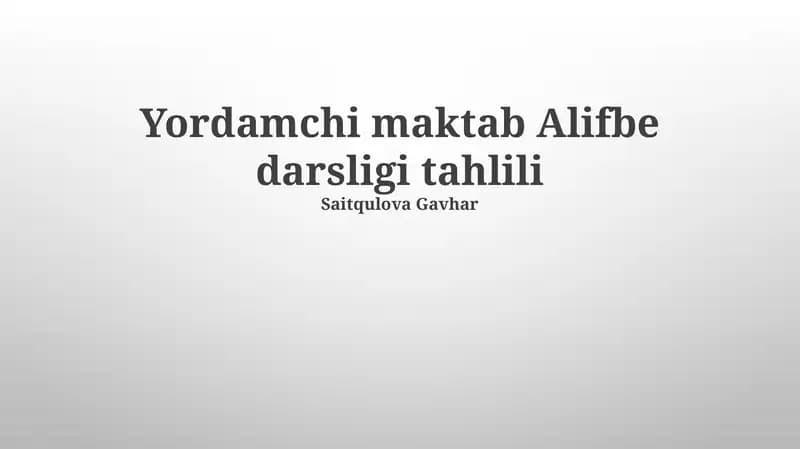 Yordamchi Maktab Alifbe Darsligi Tahlili