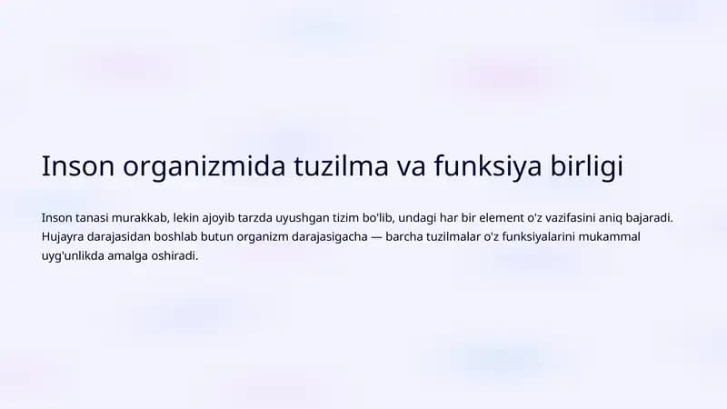 Inson organizmida tuzilma va funksiya birligi