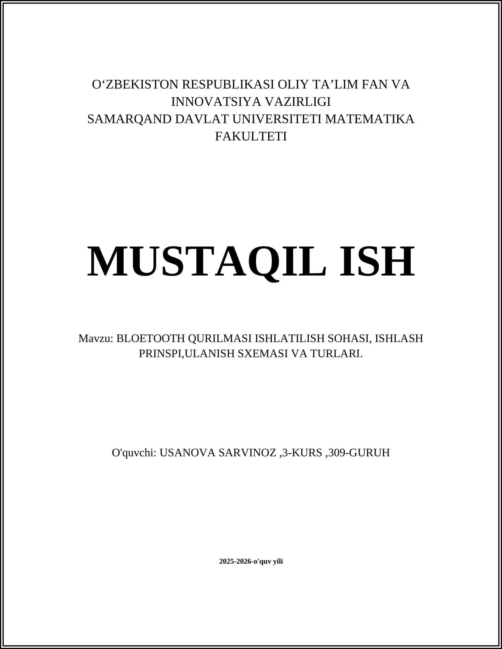 BLOETOOTH QURILMASI ISHLATILISH SOHASI, ISHLASH PRINSPI,ULANISH SXEMASI VA TURLARI