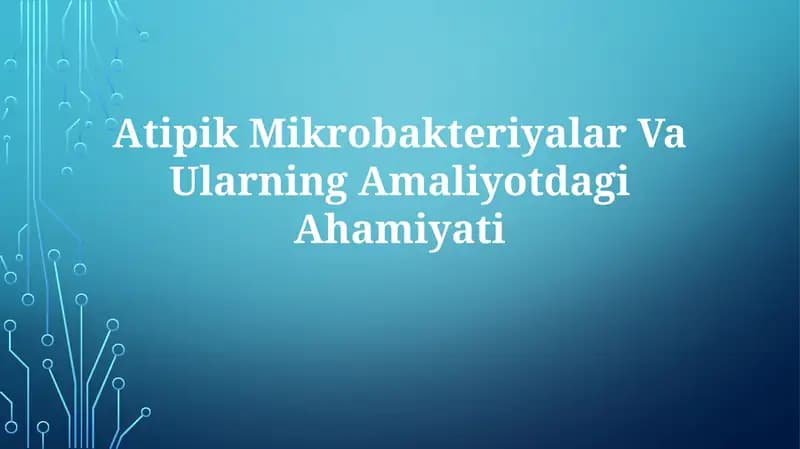 Atipik Mikrobakteriyalar Va UlarningAmaliyotdagiAhamiyati