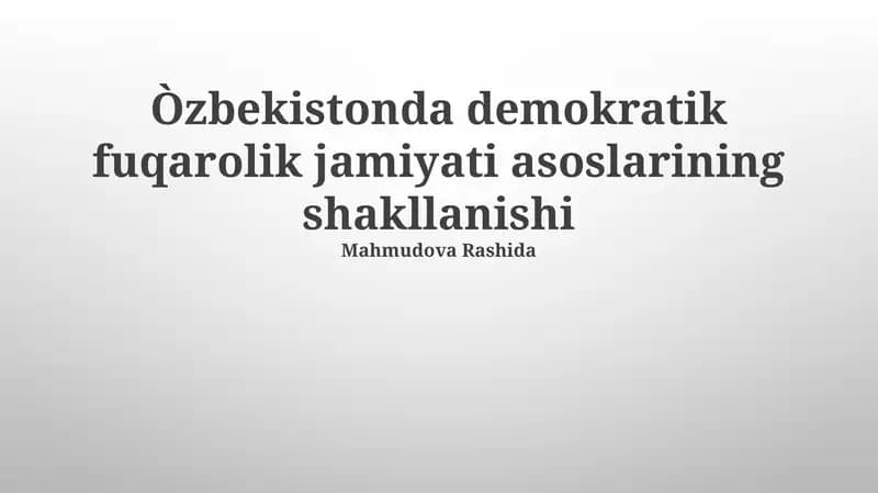 O'zbekistonda demokratik fuqarolik jamiyati asoslarining shakllanishi