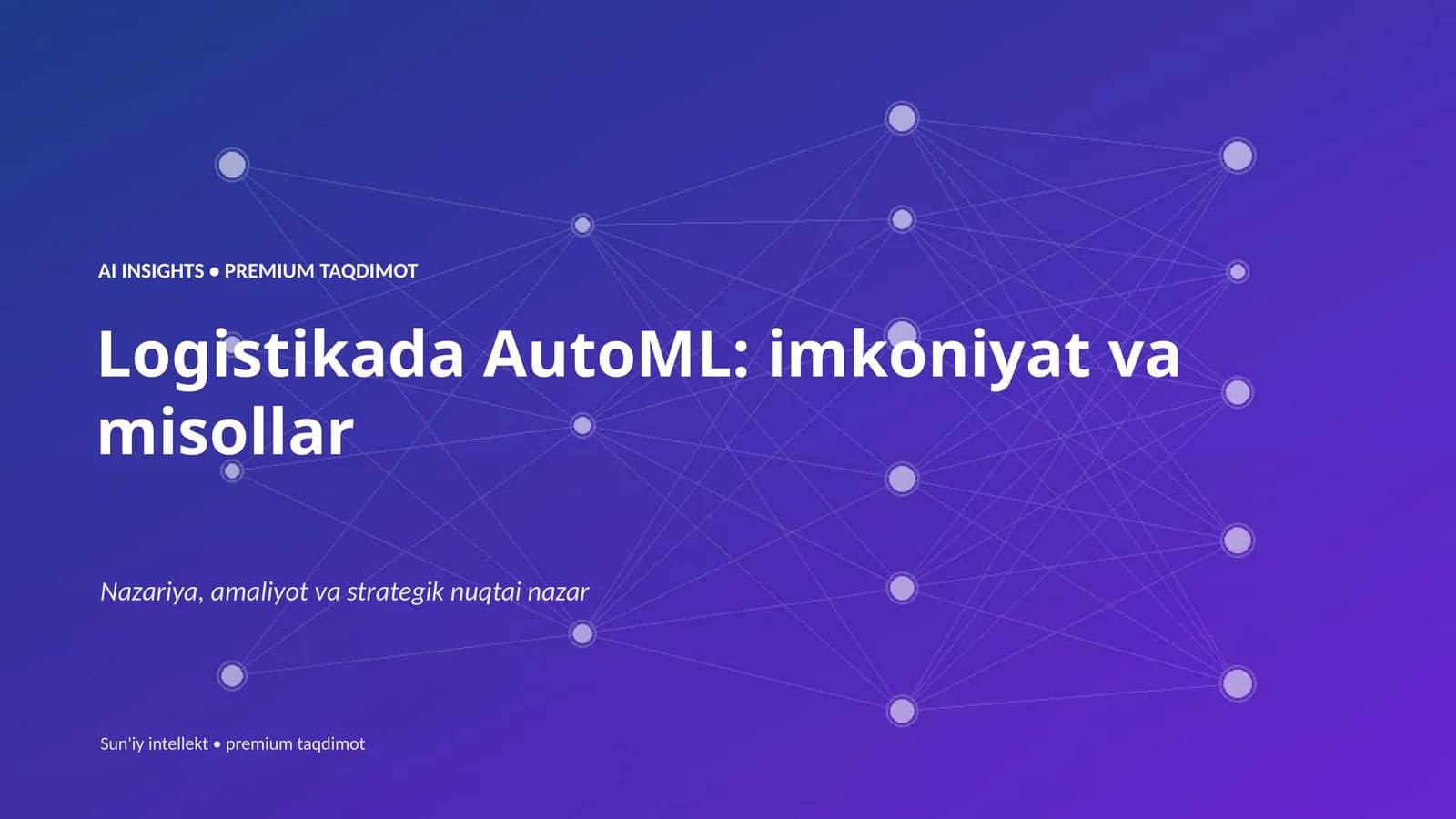 Logistikada AutoML: imkoniyat va misollar