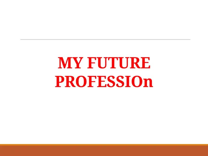 MY FUTURE PROFESSIOn