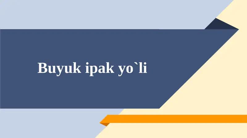 Buyuk ipak yo`li