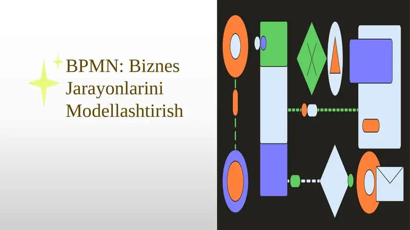 BPMN:Biznes Jarayonlarini Modellashtirish