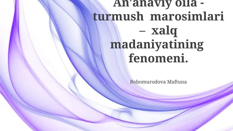 An'anaviy oila - turmush marosimlari