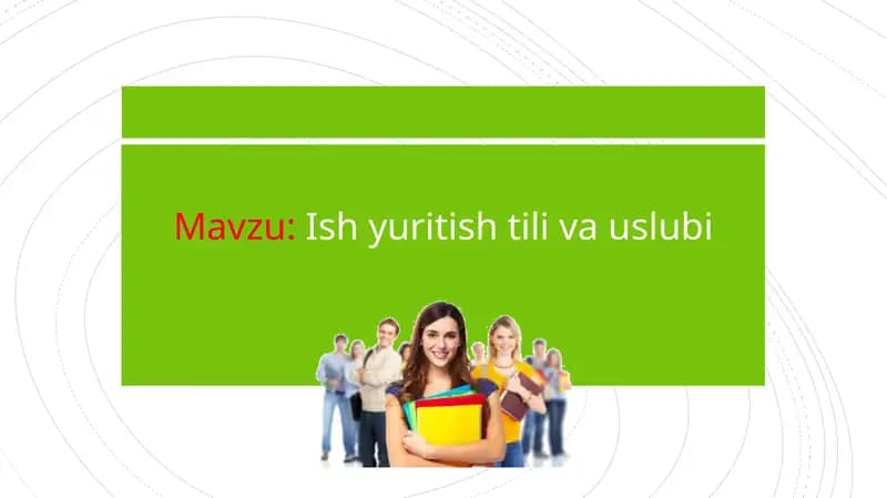 Ish yuritish tili va uslubi