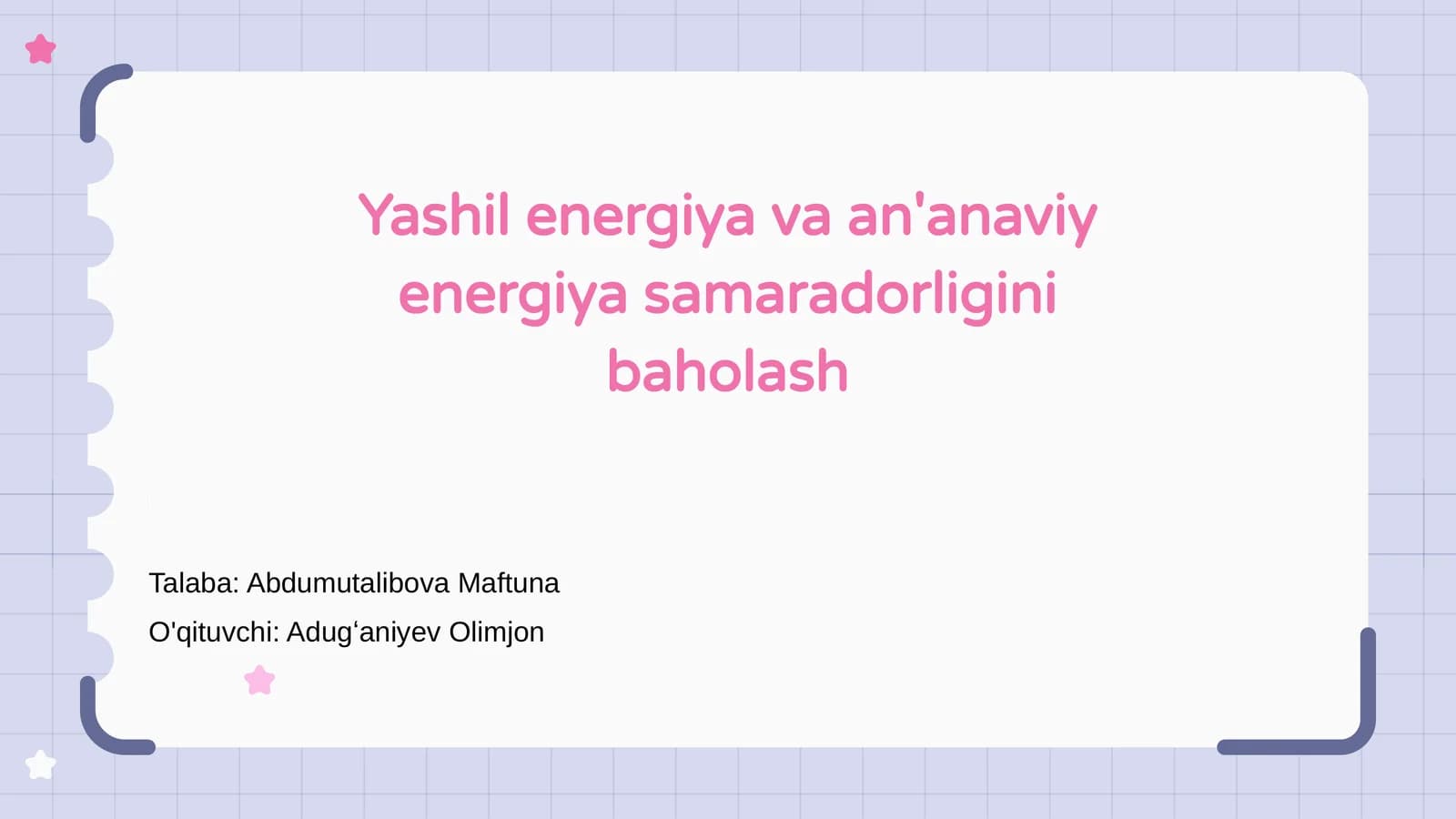 Yashil energiya va an'anaviy energiya samaradorligini baholash