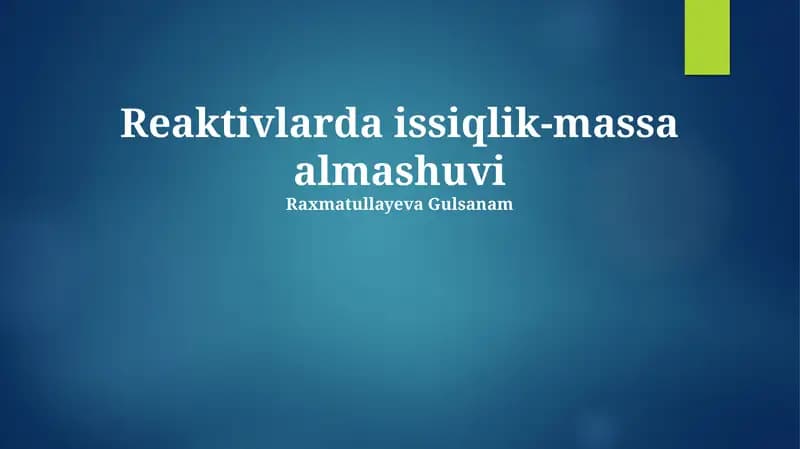 Reaktivlarda issiqlik-massa almashuvi