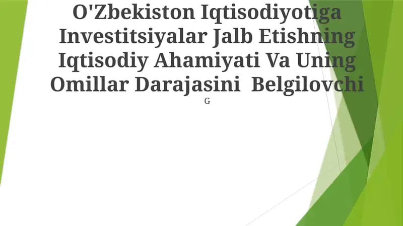 Investitsiyalar Jalb Etishning Iqtisodiy Ahamiyati