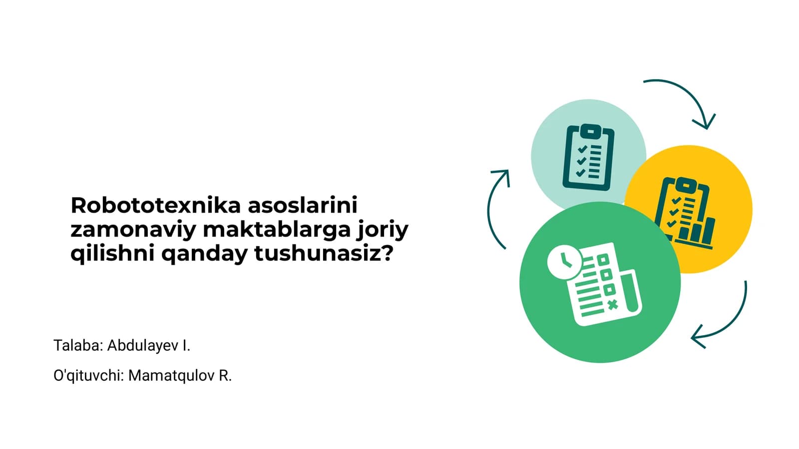 Robototexnika asoslarini zamonaviy maktablarga joriy qilish
