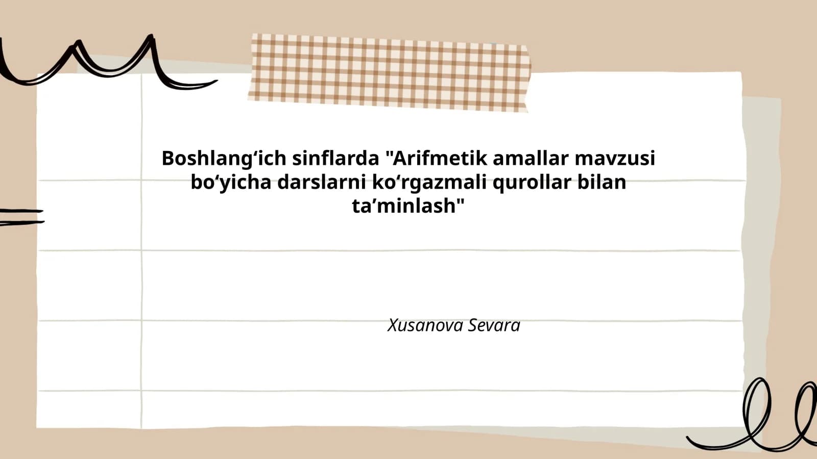 Arifmetik amallar mavzusi boʻyicha darslarni koʻrgazmali qurollar bilan taʼminlash