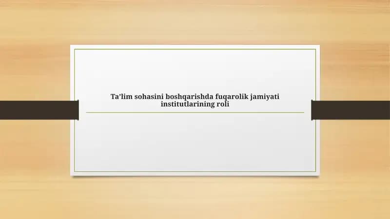 Ta’lim sohasini boshqarishda fuqarolik jamiyati institutlarining roli