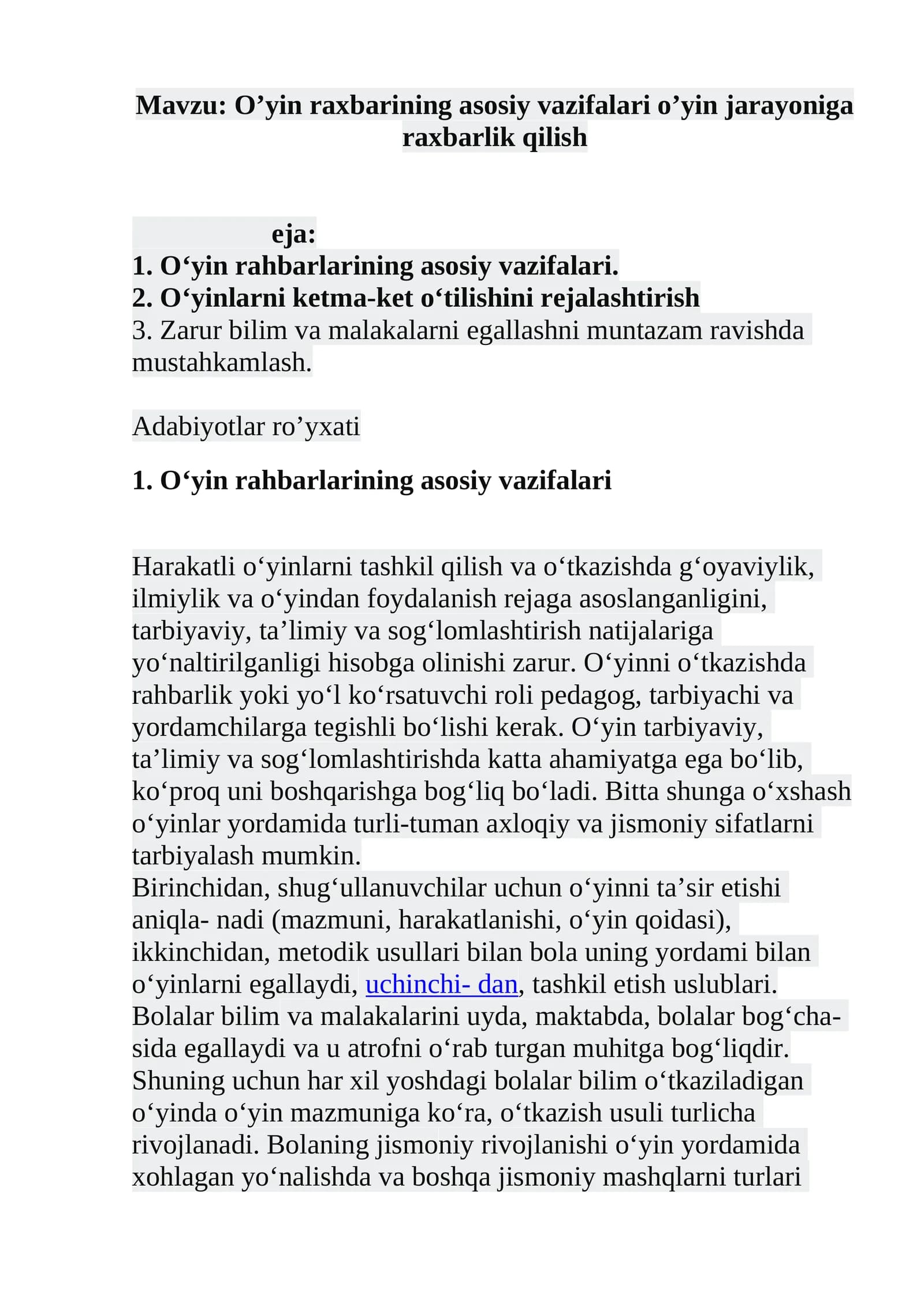 O’yin raxbarining asosiy vazifalari o’yin jarayoniga raxbarlik qilish