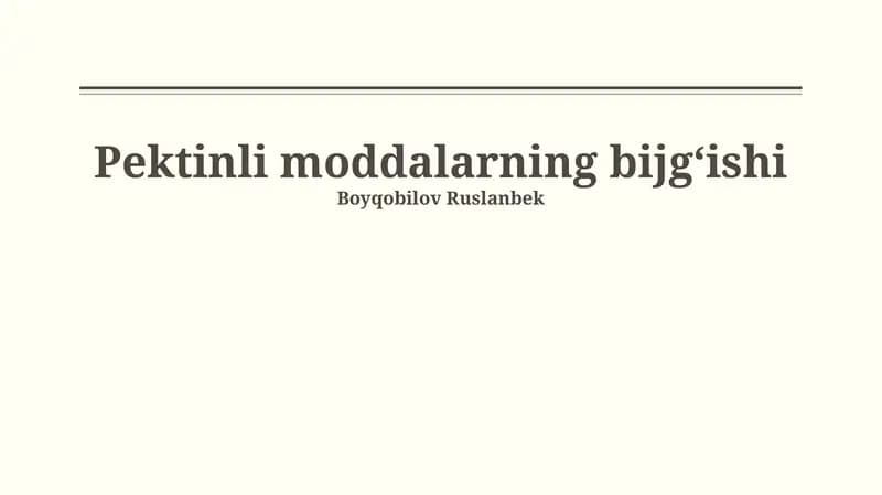 Pektinli moddalarning bijg‘ishi