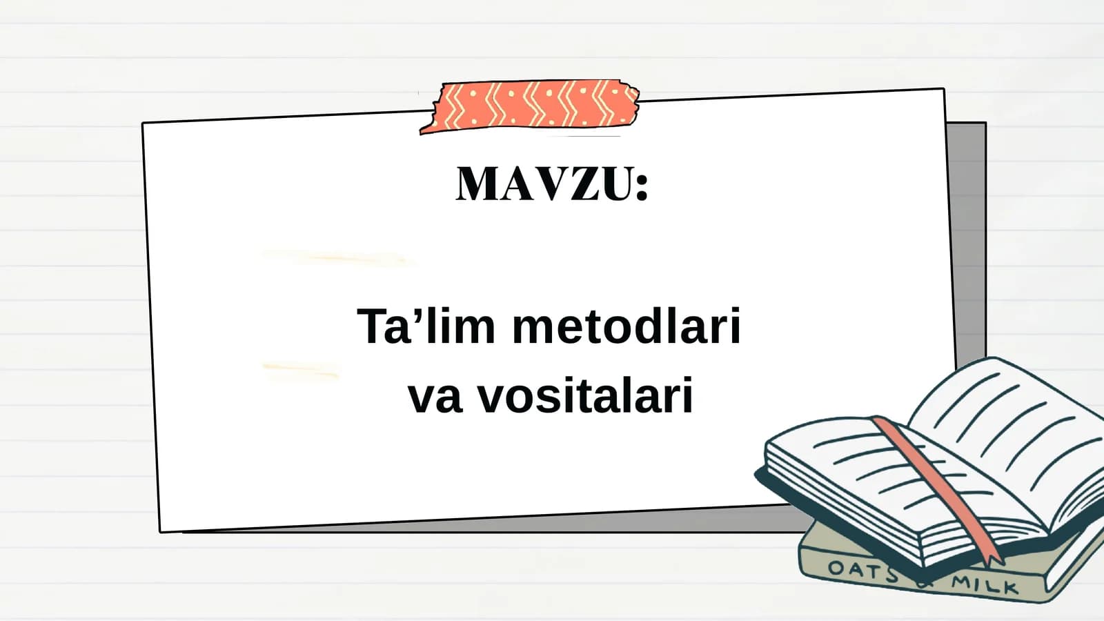 Ta’lim metodlari va vositalari