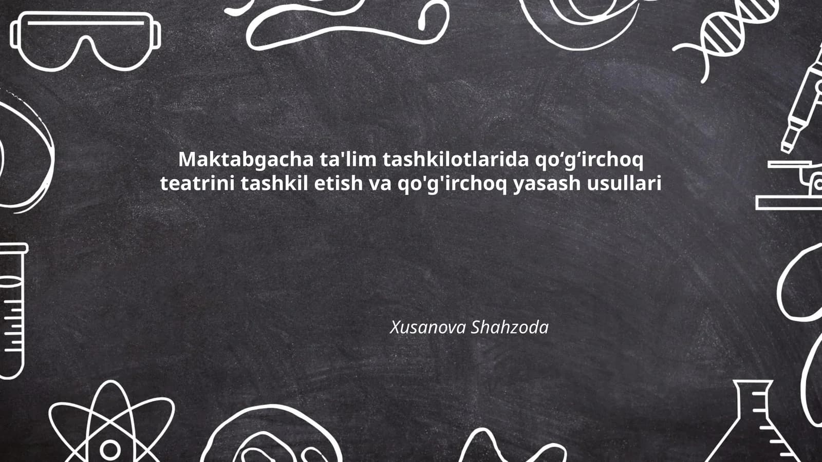 Maktabgacha ta'lim tashkilotlarida qo'g'irchoq teatrini tashkil etish va qo'g'irchoq yasash usullari