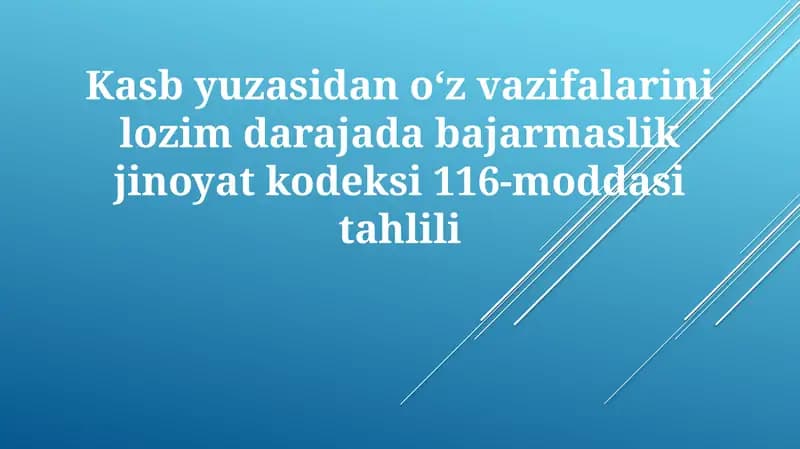 Jinoyat kodeksi 116-modda tahlili