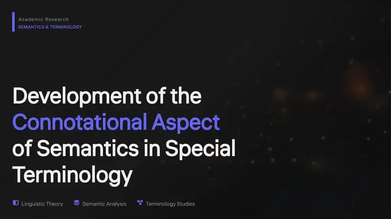 Konnotativ aspekti jihati se'mantikada / DEVELOPMENT OF THE CONNOTATIONAL ASPECT OF SEMANTIC IS SPECIAL TERMINOLOGY