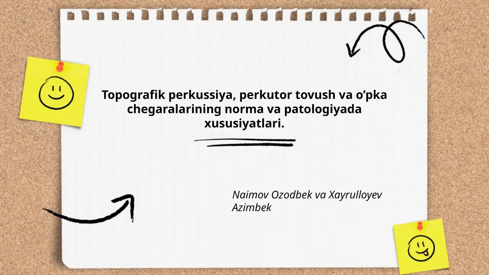 Topografik perkussiya, perkutor tovush va o’pka chegaralarining norma va patologiyada xususiyatlari