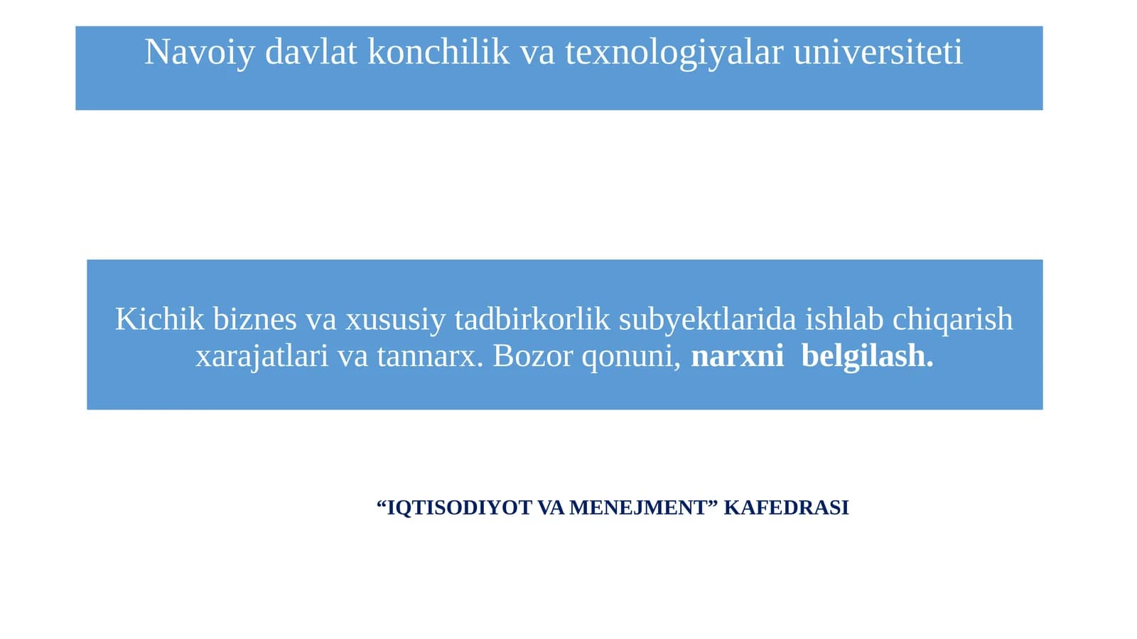 Kichik biznes va xususiy tadbirkorlik subyektlarida ishlab chiqarish xarajatlari va tannarx. Bozor qonuni, narxni belgilash