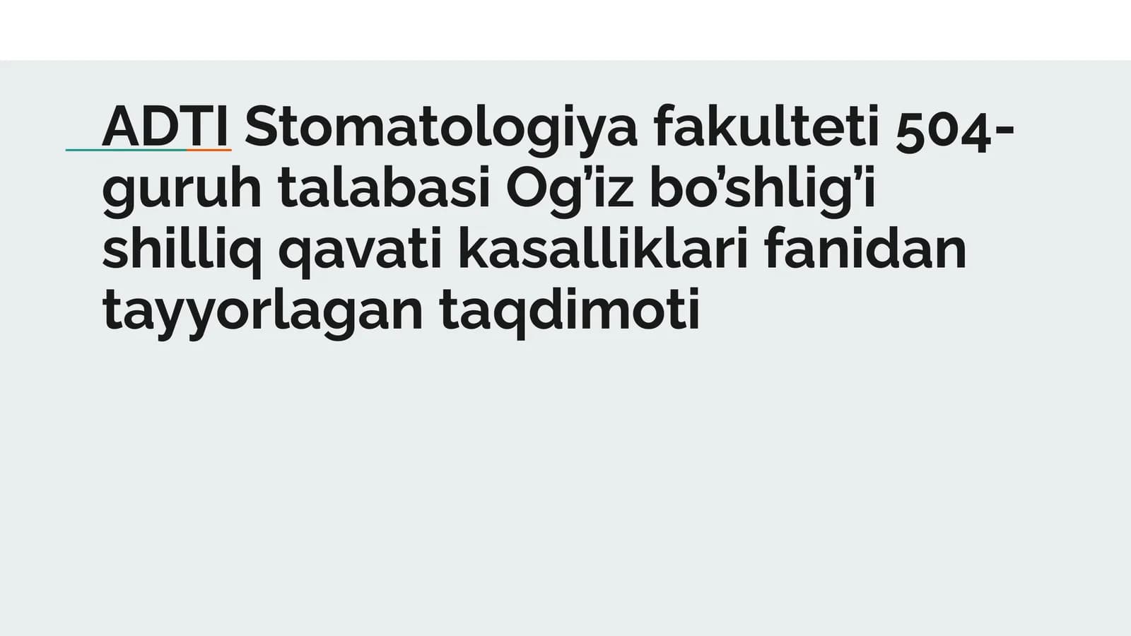 Mavzu: Virus kasalliklarini OBShQda (oddiy  gerpes, qamrab oluvchi temratki, gerpangina ) namoyon bo’lishi.
